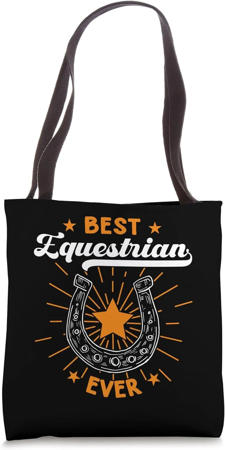 Best Equestrian Ever Equestrian Saddle Horse Tote Bag
