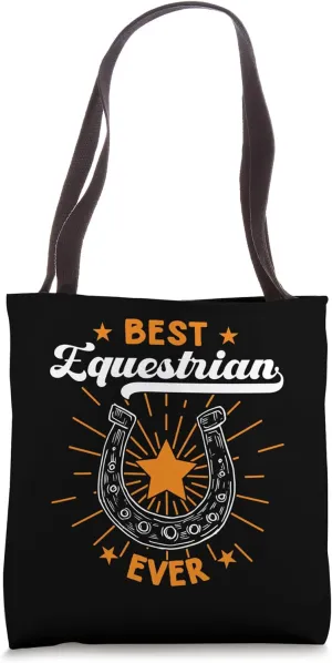 Best Equestrian Ever Equestrian Saddle Horse Tote Bag