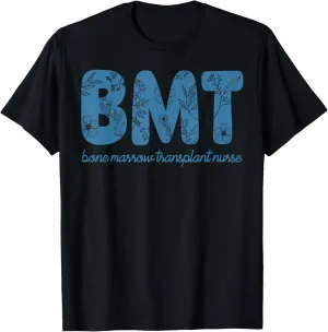 Boho Floral Bone Marrow Transplant Nurse Pediatric BMT RN T-Shirt