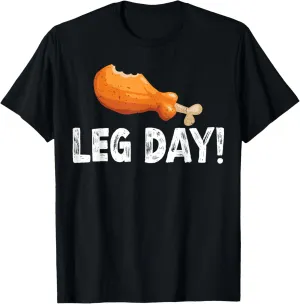 It's Leg Day Funny Thanksgiving Workout Men Women T-Shirt