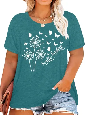 Plus Size Top Dandelion Shirt Women Inspirational Graphic Tee Spread Kindness Tshirt Women's Flower Tops